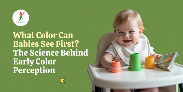 what color can babies see first